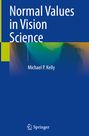 "Normal Values in Vision Science" von Michael P. Kelly, Cover mit blauen und grünen Farbverläufen, Springer-Logo.