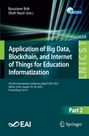 Titel: Anwendung von Big Data, Blockchain und IoT für Bildungsinformatik. Autoren: Bouziane Brik, Shah Nazir.