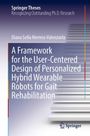 Titel: "A Framework for the User-Centered Design of Personalized Hybrid Wearable Robots for Gait Rehabilitation". Oben Treppen.