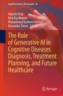 The Role of Generative AI in Cognitive Diseases Diagnosis, Treatment Planning, and Future Healthcare, Buch
