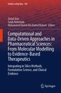 Computational and Data-Driven Approaches in Pharmaceutical Sciences: From Molecular Modelling to Evidence-Based Therapeutics, Buch