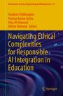 Navigating Ethical Complexities for Responsible AI Integration in Education, Buch