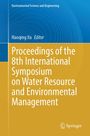 Proceedings of the 8th International Symposium on Water Resource and Environmental Management, Buch