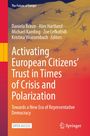 „Activating European Citizens’ Trust in Times of Crisis and Polarization“ in weißer Schrift vor einem Hintergrund mit EU-Sternen.