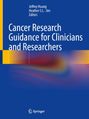 Cancer Research Guidance for Clinicians and Researchers, Buch