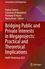 Titel: "Bridging Public and Private Interests in Megaprojects". Autoren: Franca Cantoni, Francesco Di Maddaloni. Hintergrund: Rottöne.