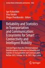 Reliability and Statistics in Transportation and Communication: Ecosystems for Smart Connectivity and Intelligent Mobility, Buch
