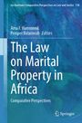 "The Law on Marital Property in Africa: Comparative Perspectives; Ama F. Hammond, Prosper Batariwah, Editors."  
Blaues, abstraktes Cover.