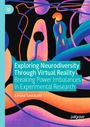Sarune Savickaite: Exploring Neurodiversity Through Virtual Reality, Buch