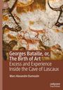 Der Text beschreibt ein Buch über Georges Bataille und Kunst in der Höhle von Lascaux. Hintergrund: prähistorische Malereien.