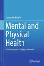 „Mental and Physical Health: Predicting and Changing Behavior“ von Shulamith Kreitler. Springer-Logo unten rechts.