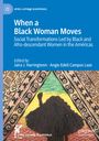 When a Black Woman Moves, Buch