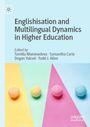 Englishisation and Multilingual Dynamics in Higher Education, Buch