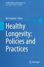 Text: "Healthy Longevity: Policies and Practices." Oben links Buchreihe und Herausgeberinfo. Blauer Hintergrund mit abstraktem Muster.