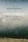 Buchcover mit Text: "Richard Bookstaber, A Risk Manifesto, Decisions in the Face of Material Events". Illustration: Küste bei Sturm.