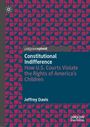 Jeffrey Davis: Constitutional Indifference, Buch
