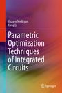 Oben links steht "Vazgen Melikyan, Kang Li". Das Buch heißt "Parametric Optimization Techniques of Integrated Circuits". Unten rechts ist das Springer-Logo. Der Hintergrund hat einen farbenfrohen Verlauf in Rot, Blau und Grün.
