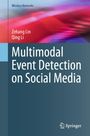 Qing Li: Multimodal Event Detection on Social Media, Buch