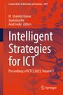 Titel: "Intelligent Strategies for ICT", Herausgeber: M. Shamim Kaiser, Juanying Xie, Amit Joshi, Verlag: Springer.