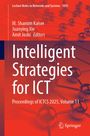 Titel: Intelligent Strategies for ICT. Herausgeber: M. Shamim Kaiser, Juanying Xie, Amit Joshi. Verlag: Springer.