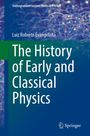 „Undergraduate Lecture Notes in Physics“, Autor: Luiz Roberto Evangelista, Titel: „The History of Early and Classical Physics“. Hintergrund mit Blasenmotiv.