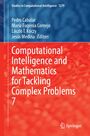 "Computational Intelligence and Mathematics for Tackling Complex Problems 7". Autoren sind Pedro Cabalar und andere.