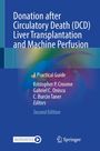 Titel: Donation after Circulatory Death (DCD) Liver Transplantation. Herausgeber: Kristopher P. Croome, Gabriel C. Oniscu, C. Burcin Taner. Zweite Edition. Hintergrund: Blau mit regenbogenartigen Farbtönen. Logos: MOREMEDIA, Springer.