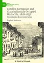 "Conflict, Corruption and Class in Russian-Occupied Wallachia, 1828–1836. Illustration: Straßenszene mit vielen Menschen."