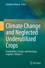 "Climate Change and Neglected Underutilized Crops. Foundations, Cereals, and Emerging Legumes Volume 1." Oben Grün-Blau-Verlauf. 
