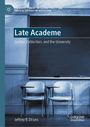 Jeffrey R. Di Leo: Late Academe, Buch