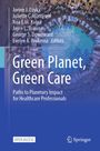 „Green Planet, Green Care: Paths to Planetary Impact for Healthcare Professionals.“ Menschen um ein großes Tuch der Erde.