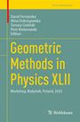 Text: "David Fernández, Alina Dobrogowska, Tomasz Goliński, Piotr Kielanowski, Editors. Geometric Methods in Physics XLII. Workshop, Białystok, Poland, 2025." Ein türkisfarbener Buchumschlag.