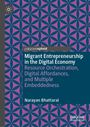Narayan Bhattarai: Migrant Entrepreneurship in the Digital Economy, Buch