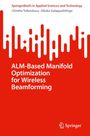 Chintha Tellambura: ALM-Based Manifold Optimization for Wireless Beamforming, Buch