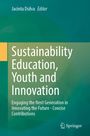 Sustainability Education, Youth and Innovation, Buch