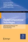 Titel: Parallel Computational Technologies, Autoren: Leonid Sokolinsky, Mikhail Zymbler, Vladimir Voevodin, Jack Dongarra.
