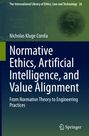 Nicholas Kluge Corrêa: Normative Ethics, Artificial Intelligence, and Value Alignment, Buch