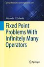 "Fixed Point Problems With Infinitely Many Operators" von Alexander J. Zaslavski, blau-gelbe Balken, Springer-Logo.