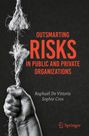 "OUTSMARTING RISKS IN PUBLIC AND PRIVATE ORGANIZATIONS" in Orange. Schwarz-weiß Foto: Hand hält ausgefranstes Seil.