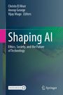 Text: "Shaping AI: Ethics, Society, and the Future of Technology". Oben Namen der Editoren. Springer-Logo unten rechts.
