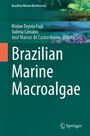 Titel: Brazilian Marine Macroalgae. 
Redakteure: Mutue Toyota Fujii, Valéria Cassano, José Marcos de Castro Nunes. 
Verlag: Springer.