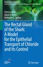 Titel: "The Rectal Gland of the Shark: A Model for the Epithelial Transport of Chloride and Its Control". Abstrakte grüne Muster.