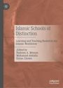 "Islamic Schools of Distinction: Learning and Teaching Rooted in the Islamic Worldview." Bearbeitet von Memon, Abdalla, Chown. Logo oben links, sandige Struktur.