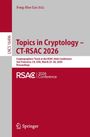 Topics in Cryptology - CT-RSAC 2026, Buch