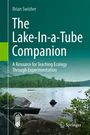 Text: "Brian Swisher, The Lake-In-a-Tube Companion: A Resource for Teaching Ecology Through Experimentation."  
Waldsee mit Kanu.