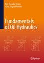 Karl Theodor Renius: Fundamentals of Oil Hydraulics, Buch