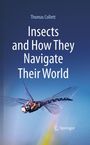 "Insects and How They Navigate Their World" von Thomas Collett. Illustration: Eine Libelle fliegt vor blauem Hintergrund. Logo unten rechts.