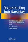 Titel: "Deconstructing Toxic Narratives". Autoren: Lynn R. Webster, Sarah Eichberg. Verlag: Springer. Hintergrund: Blaue Farbpalette.