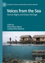 "Voices from the Sea: Human Rights and Ocean Heritage." Titelbild mit Pfahlhäusern über dem Ozean, Luft- und Unterwasseransicht.