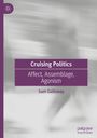 „Cruising Politics: Affect, Assemblage, Agonism“ von Sam Galloway. Lila Schrift auf grauem Hintergrund. Logo links oben.